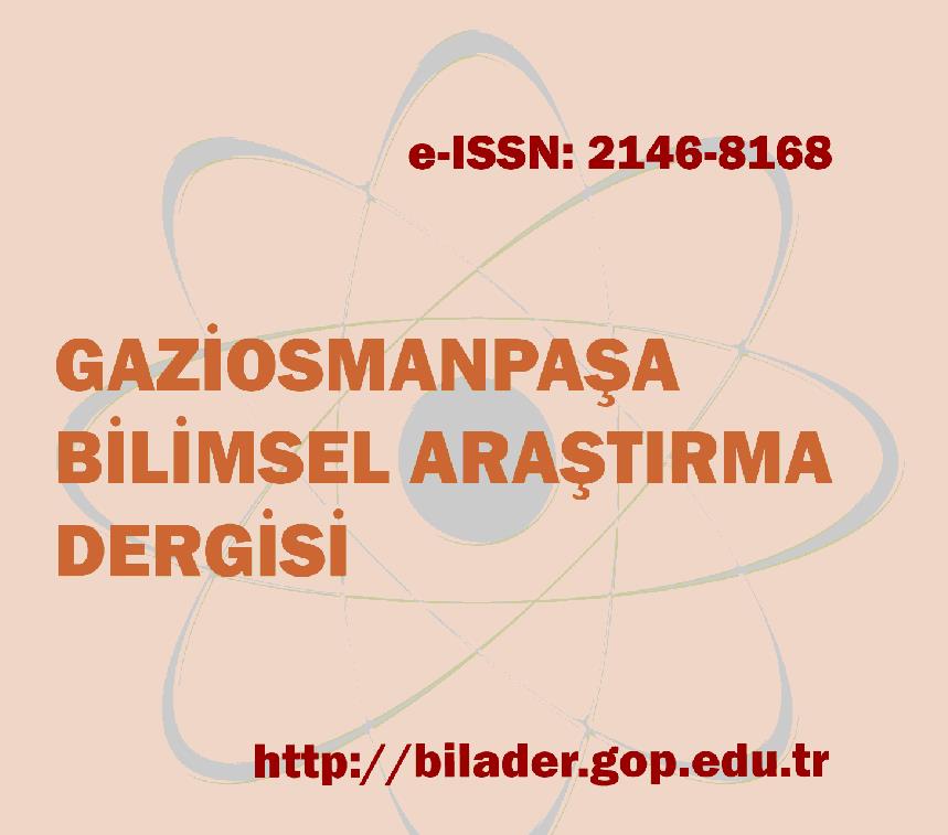 GaziosmanpaÅŸa Bilimsel AraÅŸtÄ±rma Dergisi (Gaziosmanpasa Journal of Scientific Research, 